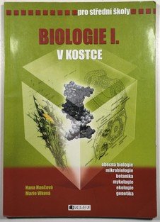 Biologie I. v kostce pro SŠ