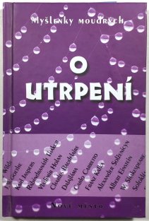 Myšlenky moudrých - O utrpení