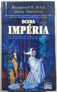 Dcera Impéria - Sága o Impériu 1.