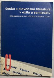 Česká a slovenská literatura v exilu a samizdatu - 