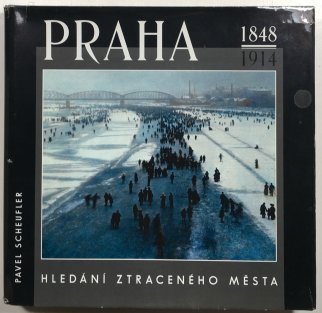 Praha 1848 - 1914