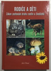 Rodiče a děti - Zákon zachování druhu rostlin a živočichů - 