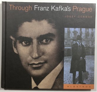 Trough Franz Kafkas Prague