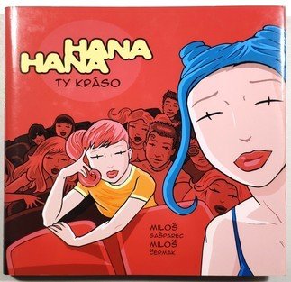 Hana a Hana #03: Ty kráso