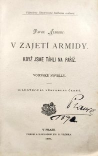 V zajetí Armidy / Když jsme táhli na Paříž