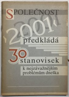 30 stanovisek k nejzávažnějším problémům dneška