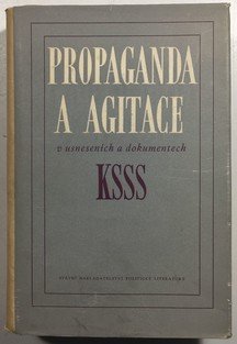 Propaganda a agitace v usneseních a dokumentech KSSS