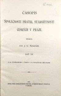 Časopis Společnosti přátel starožitností Českých v Praze 12/1904