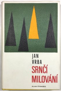 Srnčí milování a jiné obrázky z chodské přírody