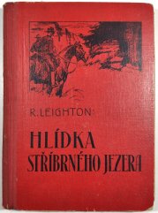 Hlídka Stříbrného jezera - 
