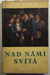 Nad námi svítá - 