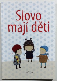 Slovo mají děti