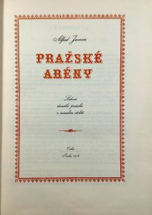 Pražské arény - Lidová divadla pražská v minulém století