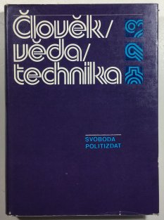 Člověk/věda/technika