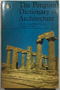 The Penguin Dictionary of Architecture