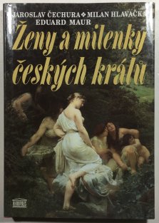 Ženy a milenky českých králů