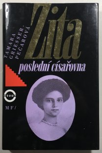 Zita - poslední císařovna