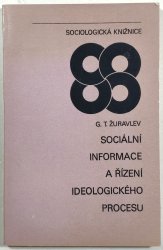 Sociální informace a řízení ideologického procesu - 