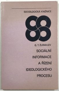 Sociální informace a řízení ideologického procesu