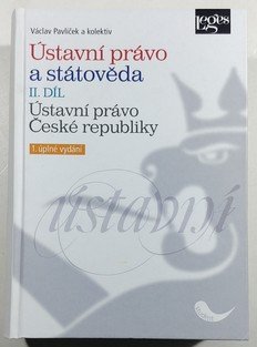 Ústavní právo a státověda 2 - Ústavní právo České republiky
