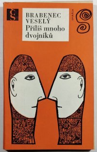 Příliš mnoho dvojníků