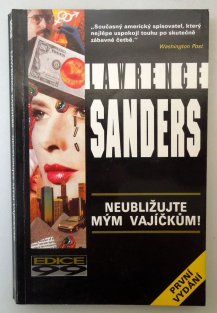 Neubližujte mým vajíčkům