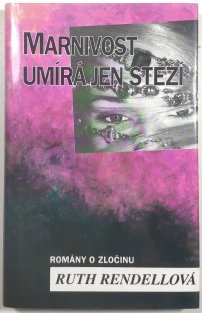 Marnivost umírá jen stěží