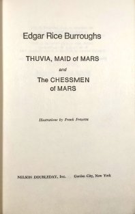 Thuvia, maid of Mars and The Chessmen of Mars
