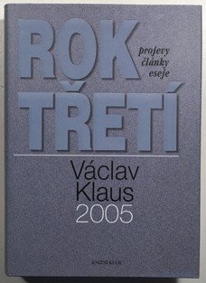 Rok třetí - Václav Klaus 2005