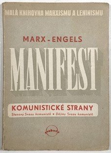 Manifest komunistické strany / Stanovy Svazu komunistů / Dějiny Svazu komunistů