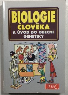 Biologie  člověka a úvod do studia obecné genetiky