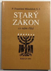 Starý zákon co nám říká - 