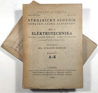 Strojnický slovník německo-česko-slovenský I. - Elektrotechnika A-Z