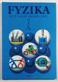 Fyzika 7/A - pro 7. ročník ZŠ