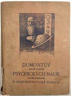 Dumontův úplný systém psychických nauk i s přednáškami o posthypnotické sugesci