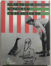 Slaboduchý s pevným charakterem - 