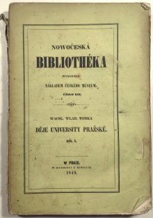 Nowočeská bibliothéka XII. - Děje university pražské I.