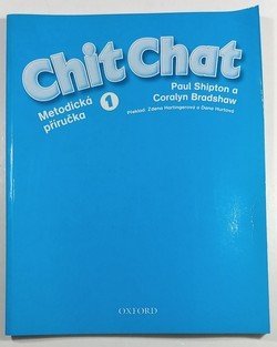 Chit Chat 1 - Metodická příručka 