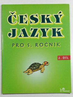 Český  jazyk pro 5. ročník 2. díl - učebnice 