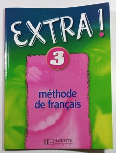 Extra! 3 méthode de francais