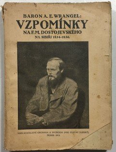 Vzpomínky na F.M. Dostojevského na Sibiři : 1854-1856