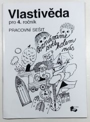 Vlastivěda pro 4. ročník - pracovní sešit - 