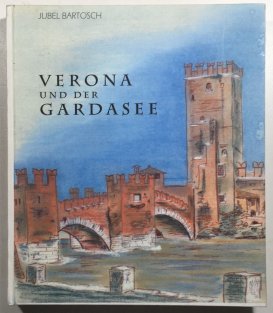 Verona und der Gardasee