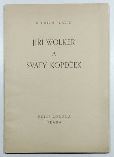Jiří Wolker a Svatý Kopeček
