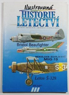 Ilustrovaná historie letectví (Letov Š-328 / Bristol Beaufighter / Mikojan-Gurjevič MiG-19)