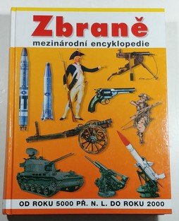 Zbraně - mezinárodní encyklopedie