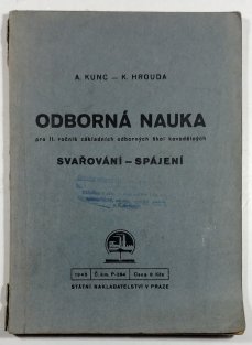 Odborná nauka pro II.ročník základních odborných škol kovodělných svařování - pájení