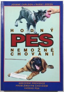 Hodný pes - Nemožné chování