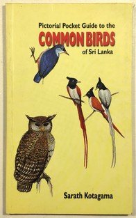 Pictorial Pocket Guide to the Common Birds of Sri Lanka