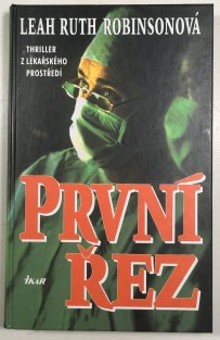 První řez